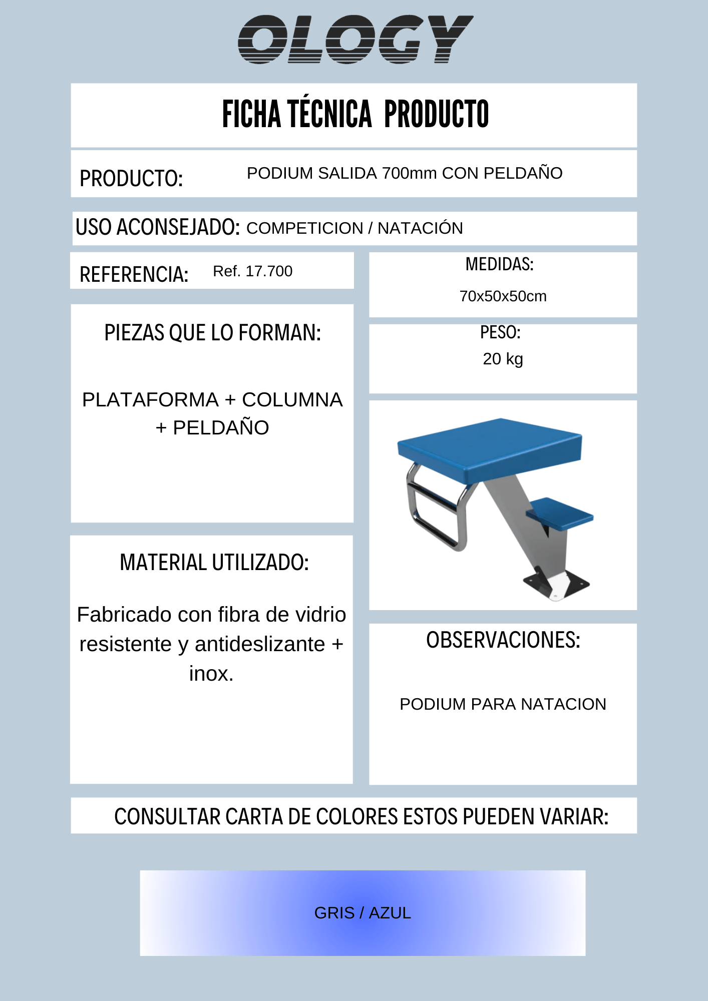 Podium de Salida OLOGY 700 mm con Peldaño Podium de salida 700 mm con peldaño y columna cuadrada en acero inoxidable